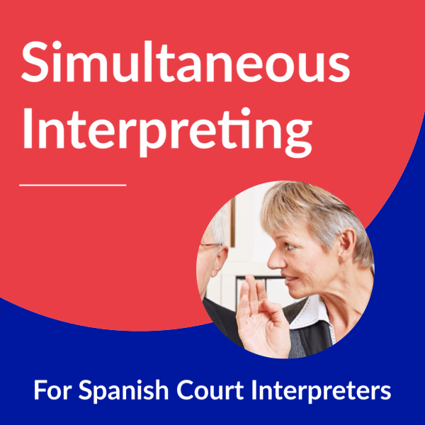 Medical Simultaneous Interpreting For Court Interpreters