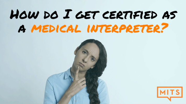 How to become a medical interpreter