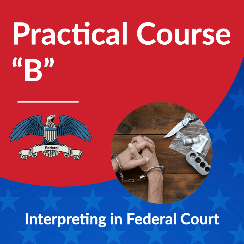 Federal Court Interpreting – Course “B”