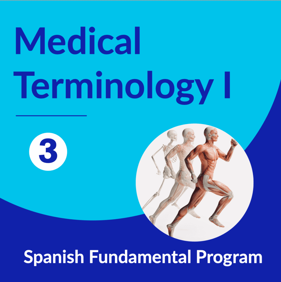 Medical Terminology for Spanish Interpreters – One