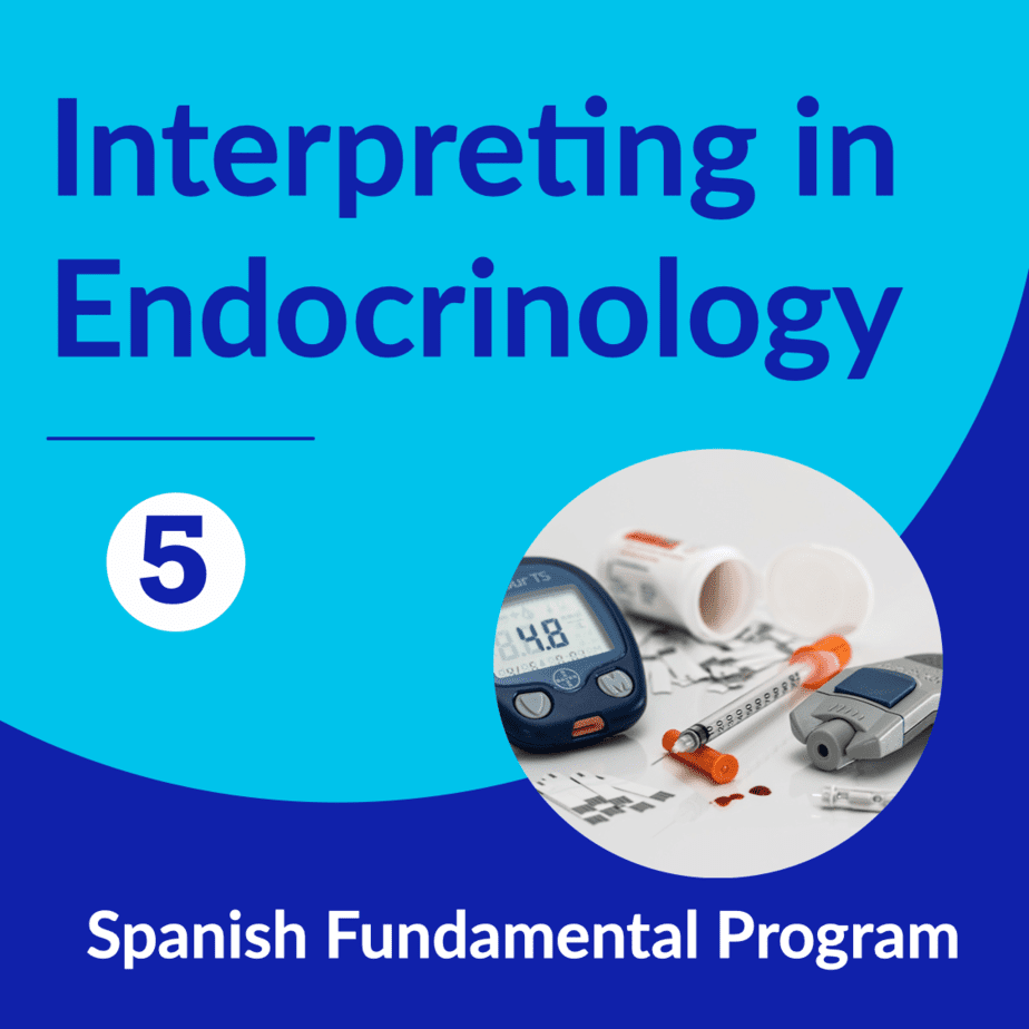 Fundamental Training for Spanish Interpreters – Endo