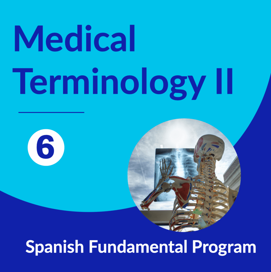 Medical Terminology for Spanish Interpreters – Two