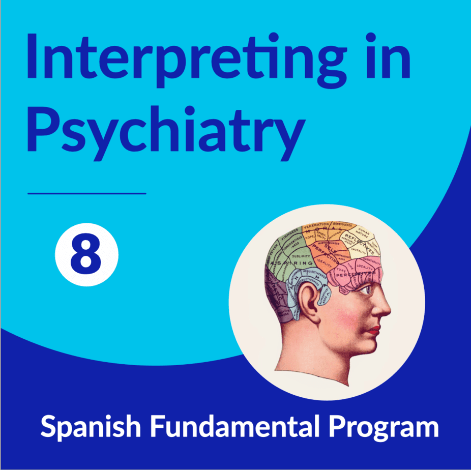 Fundamental Training for Spanish Interpreters – Psych