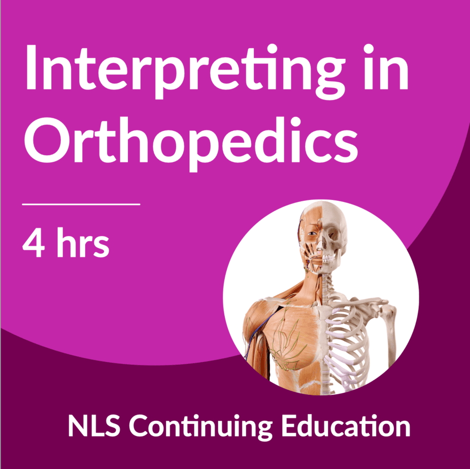 Interpreting in Orthopedics for Healthcare Interpreters