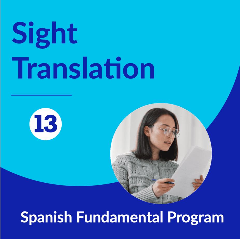 Sight Translation for OR Spanish Interpreters