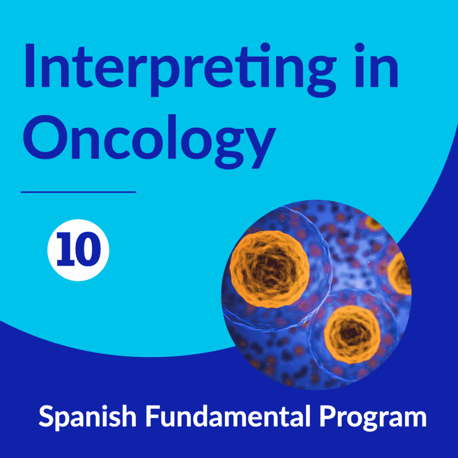 Fundamental Training for Spanish Interpreters – Onco – OR